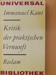 Immanuel Kant - Kritik der praktischen Vernunft [antikvár]