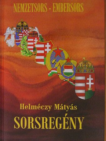 Helméczy Mátyás - Sorsregény [antikvár]
