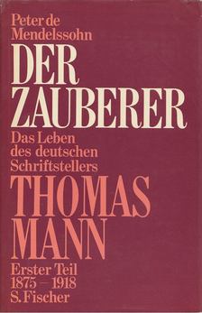 Mendelssohn, Peter de - Der Zauberer I. [antikvár]