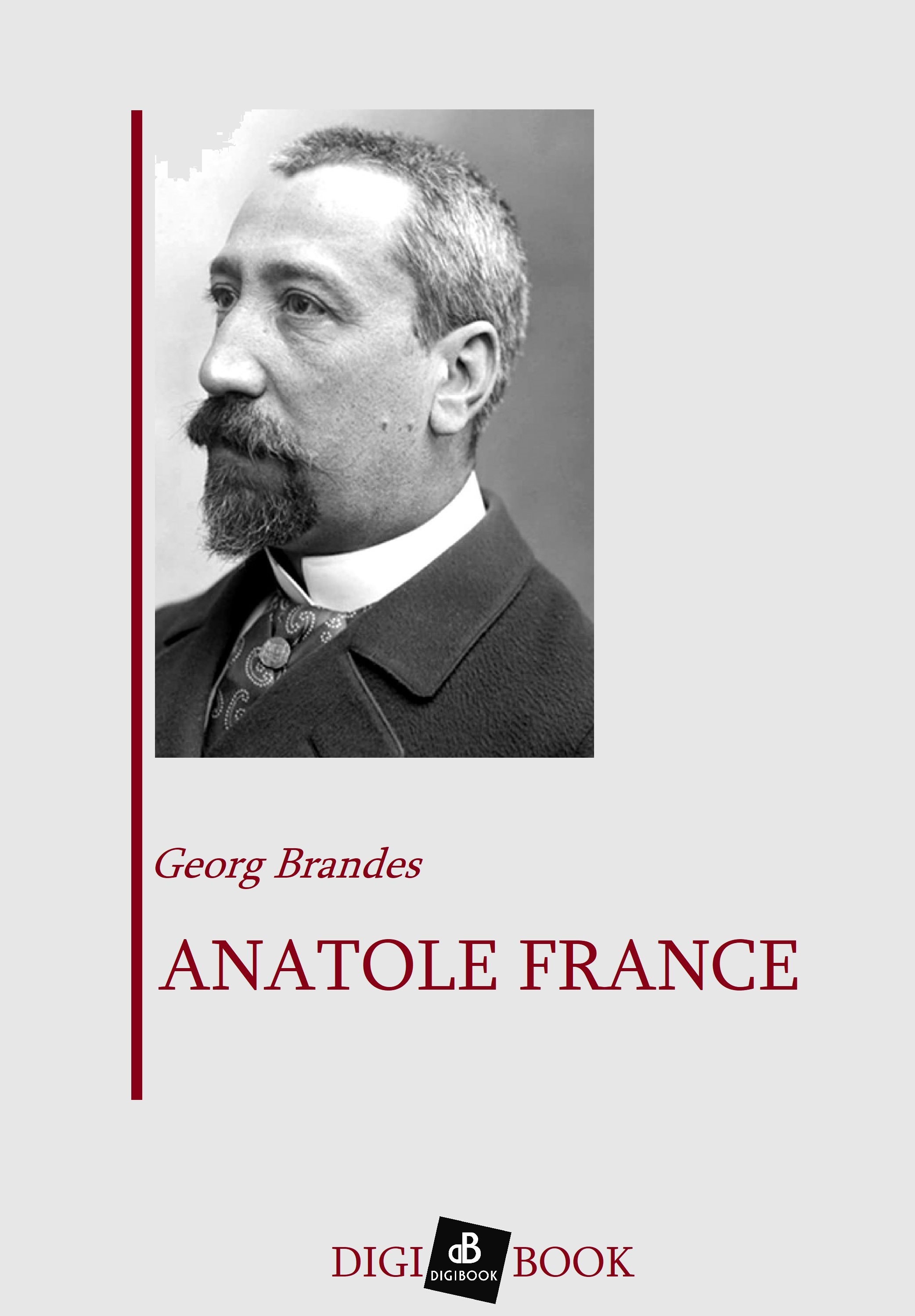 Georg Brandes - Anatole France [eKönyv: epub, mobi]