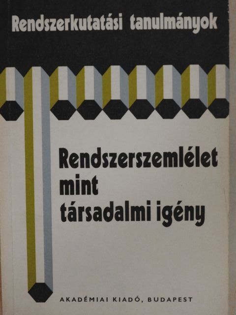A. Newell - Rendszerszemlélet mint társadalmi igény [antikvár]