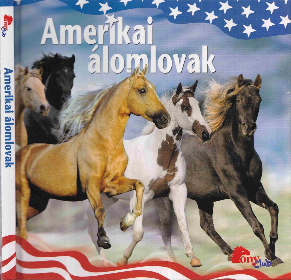 Langrish, Bob - Amerikai álomlovak [antikvár]
