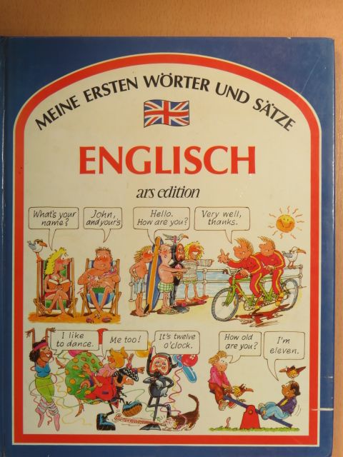 Angela Wilkes - Meine ersten Wörter und Sätze - Englisch [antikvár]