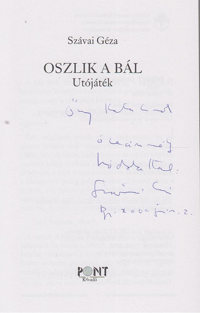 Szávai Géza - Oszlik a bál (dedikált) [antikvár]