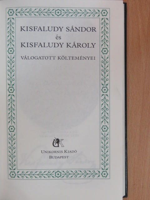 Kisfaludy Károly - Kisfaludy Sándor és Kisfaludy Károly válogatott költeményei [antikvár]