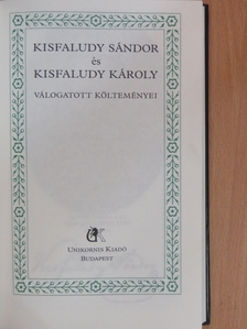Kisfaludy Károly - Kisfaludy Sándor és Kisfaludy Károly válogatott költeményei [antikvár]