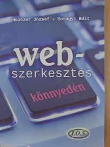 Holczer József - Webszerkesztés könnyedén [antikvár]