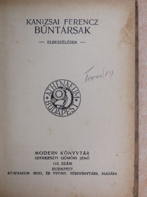 Kanizsai Ferencz - Bűntársak [antikvár]
