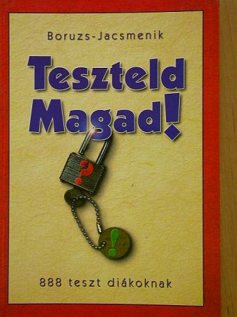 Boruzs János - Teszteld Magad! [antikvár]
