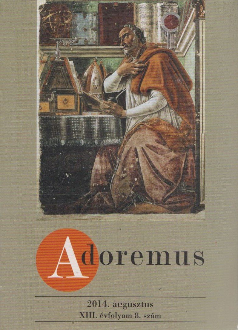 Adoremus 2014. augusztus [antikvár]