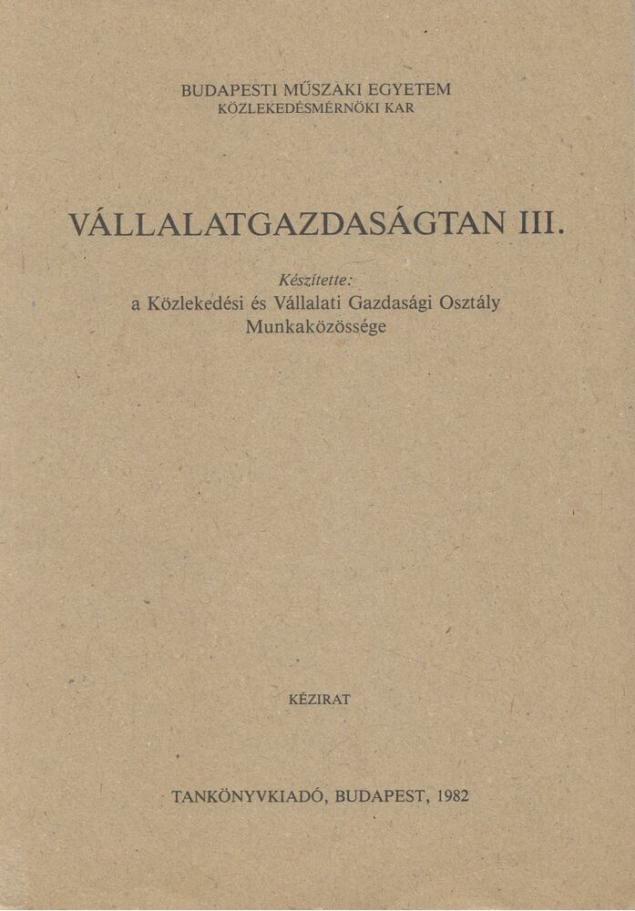 Dr. Borotvás Elemér - Vállalatgazdaságtan III. [antikvár]