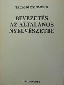 Balázs János - Bevezetés az általános nyelvészetbe [antikvár]