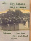 Futaky Hajna - Egy katona meg a lánya [antikvár]
