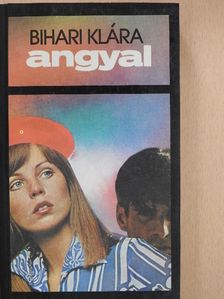 Bihari Klára - Angyal [antikvár]