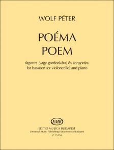 WOLF PÉTER - POÉMA FAGOTTRA (VAGY GORDONKÁRA) ÉS ZONGORÁRA