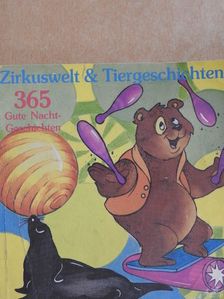 Christian Dorbandt - Zirkuswelt und Tiergeschichten [antikvár]