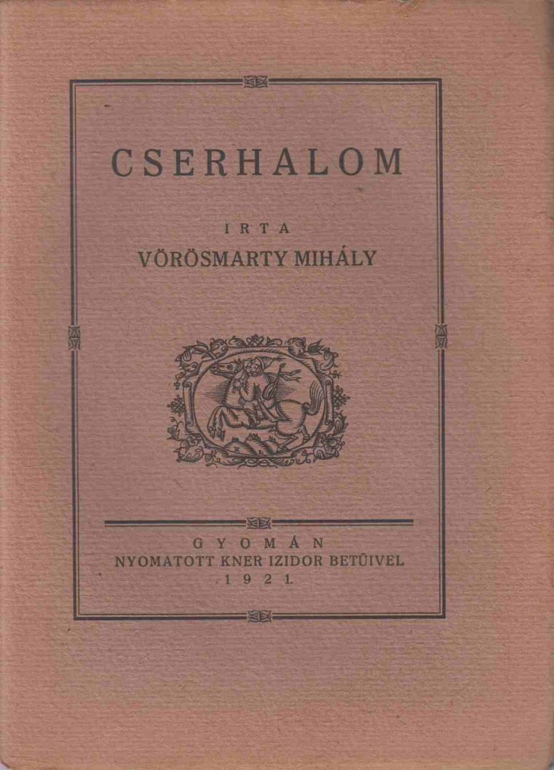 Vörösmarty Mihály - Cserhalom [antikvár]