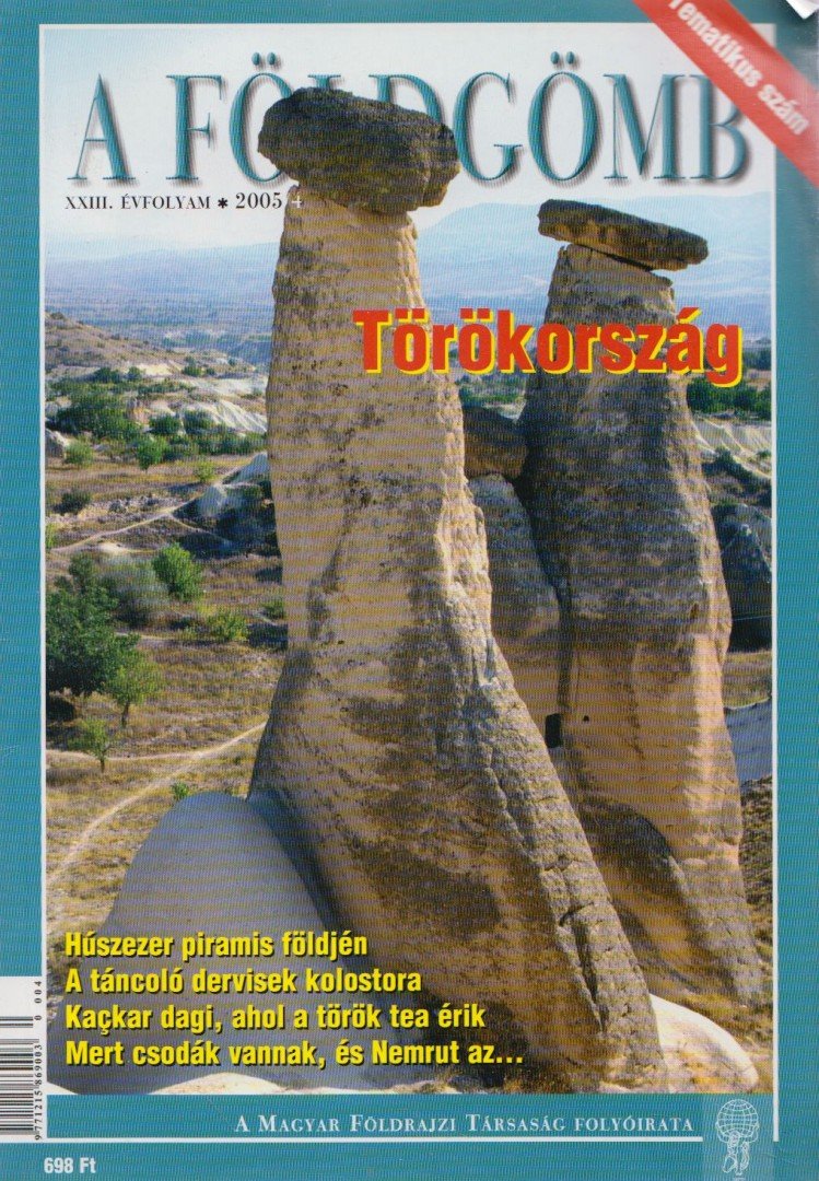 Nemerkényi Antal - A Földgömb 2005/4. [antikvár]