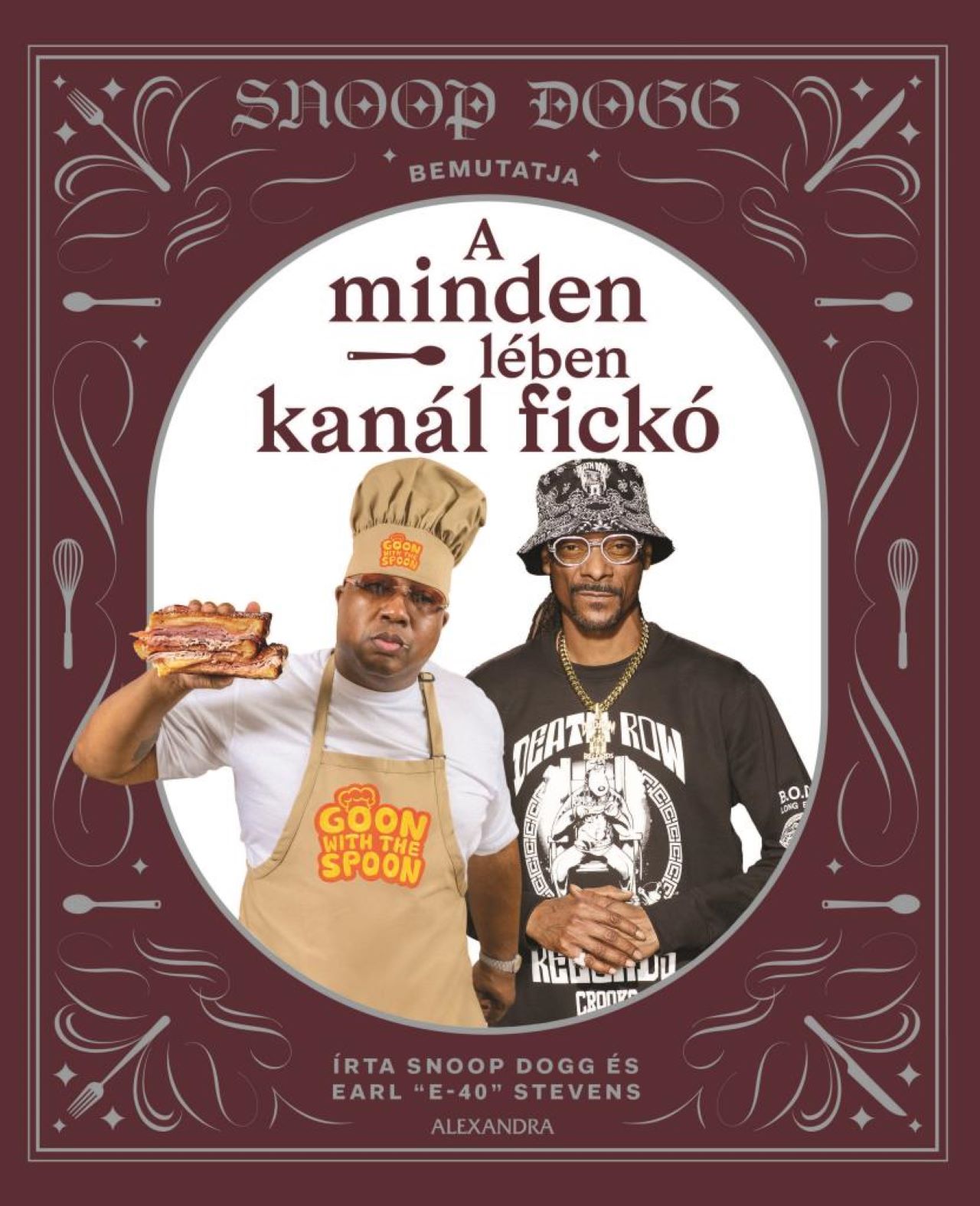 SNOOP DOGG - Snoop Dogg bemutatja:  A minden lében kanál fickó
