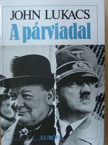 John Lukacs - A párviadal [antikvár]