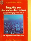 Jean-Pierre Petit - Enquete sur des extra-terrestres qui sont déjá parmi nous [antikvár]