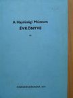Bárdi Ida - A hajdúsági múzeum évkönyve III. [antikvár]