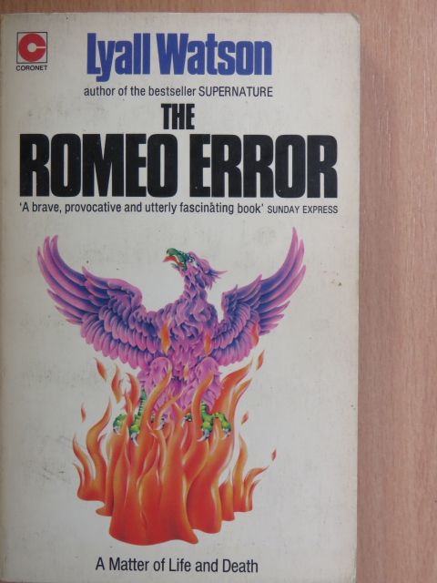 Lyall Watson - The Romeo Error [antikvár]