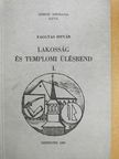 Faggyas István - Lakosság és templomi ülésrend I. [antikvár]