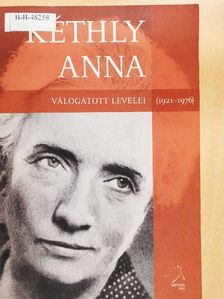 Strassenreiter Erzsébet - Kéthly Anna válogatott levelei (1921-1976)  [antikvár]