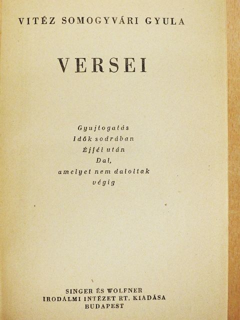 Vitéz Somogyvári Gyula - Vitéz Somogyvári Gyula versei [antikvár]