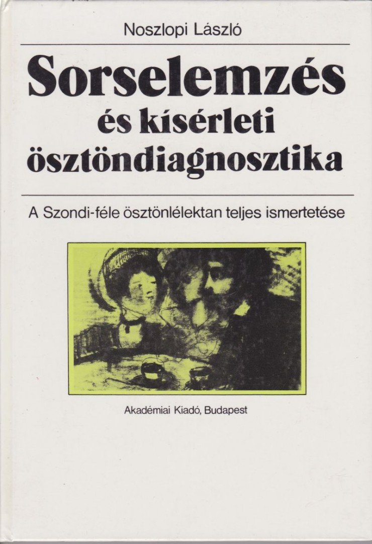 Noszlopi László - Sorselemzés és kísérleti ösztöndiagnosztika [antikvár]