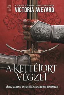 Victoria Aveyard - A kettétört végzet [eKönyv: epub, mobi]