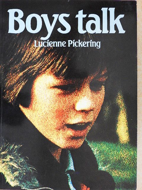 Lucienne Pickering - Boys Talk [antikvár]