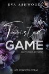 Eva Ashwood - Twisted Game - Kegyetlen játszma [eKönyv: epub, mobi]