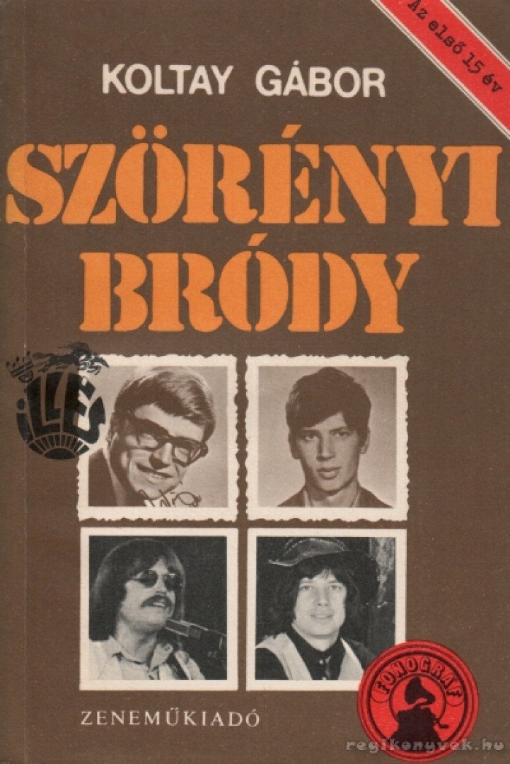 KOLTAY GÁBOR - Szörényi - Bródy [antikvár]