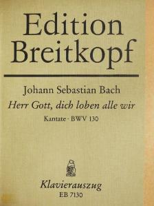 Elisabeth Kreuziger - Kantate BWV 130-139. [antikvár]