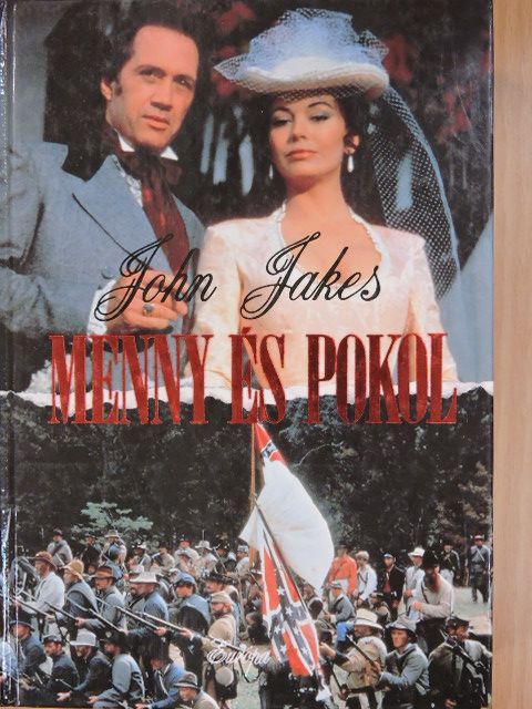 John Jakes - Menny és pokol [antikvár]