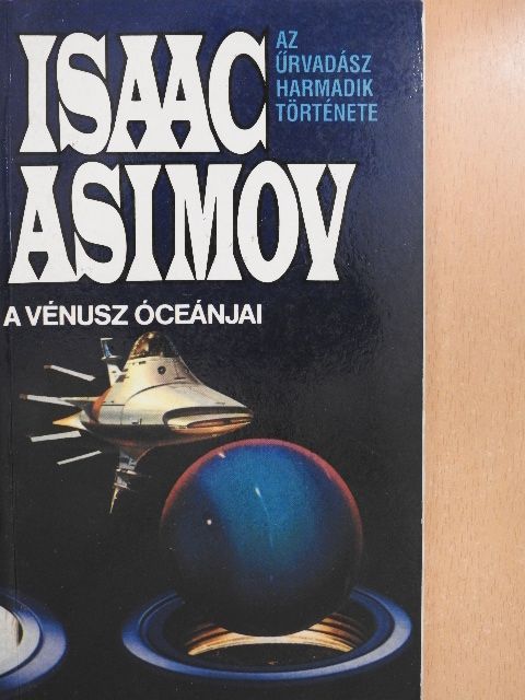 Isaac Asimov - A Vénusz óceánjai [antikvár]