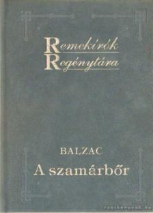 Honoré de Balzac - A szamárbőr [antikvár]