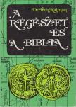 TÓTH KÁLMÁN - A régészet és a Biblia [antikvár]
