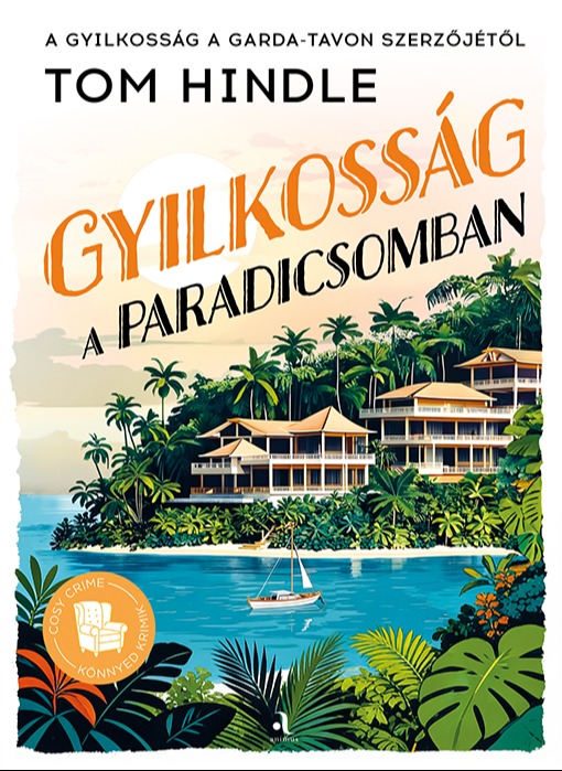 Tom Hindle - Gyilkosság a paradicsomban [eKönyv: epub, mobi]
