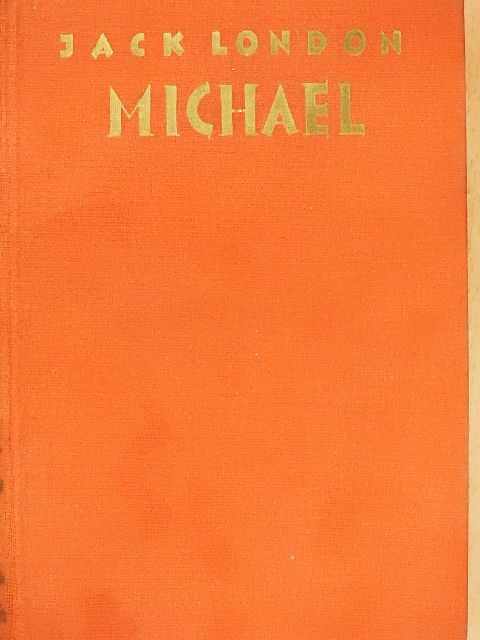 Jack London - Michael der Bruder Jerrys [antikvár]