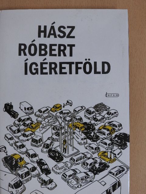 Hász Róbert - Ígéretföld [antikvár]