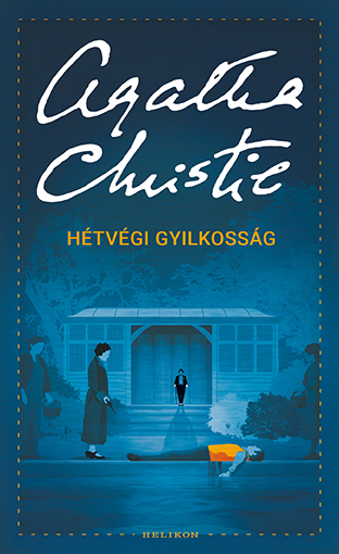 Agatha Christie - Hétvégi gyilkosság [szépséghibás]