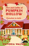 Victoria Walters - Love and Lattes at Pumpkin Hollow - Szerelem és latte
