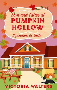 Victoria Walters - Love and Lattes at Pumpkin Hollow - Szerelem és latte
