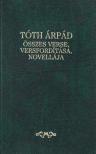 TÓTH ÁRPÁD - Tóth ​Árpád összes verse, versfordítása és novellája [antikvár]