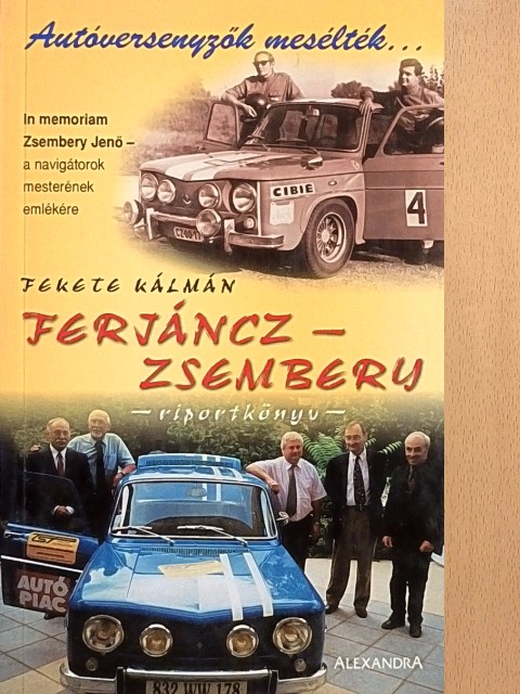 Fekete Kálmán - Ferjáncz-Zsembery Riportkönyv [antikvár]