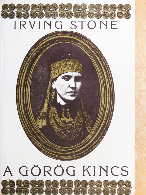 Irving Stone - A görög kincs [antikvár]