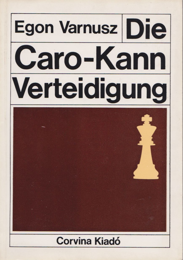 Egon Varnusz - Die Caro-Kann-Verteidigung [antikvár]